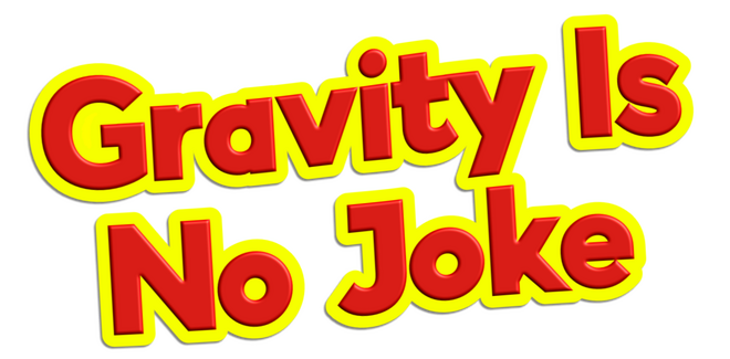Logo for Gravity Is No Joke (Global Game Jam 2024)